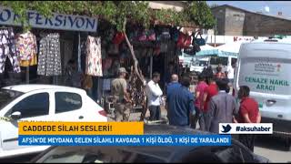 Afşinde Silahlı Kavga 1 Ölü, 1 Yaralı