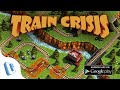 Train Crisis - Official Launch Trailer