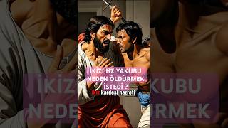 İkizi Hz.yakubu Öldürmek Istedi