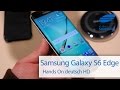 Samsung Galaxy S6 Edge Hands On Deutsch HD