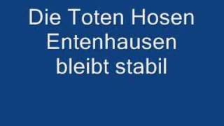 Watch Die Toten Hosen Entenhausen Bleibt Stabil video