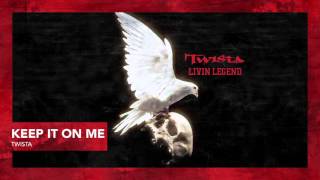 Twista - Keep It On Me (Official Audio)