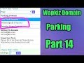 How To Create Wapkiz Wapsite | Part 14 | Domain Parking | Technical GA