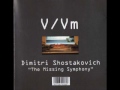 V/Vm - Dimitri Shostakovich: The Missing Symphony