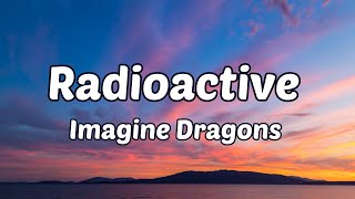 Imagine Dragons Radioactive Lyrics