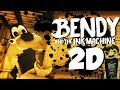 I'M TURNING TO INK! || Bendy and the Ink Machine 2D - Chapter 2