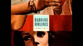 Watch Burning Airlines Earthbound video