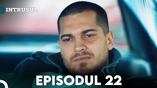 Intrusul Episodul 22 İçerde