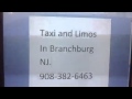 Taxi Branchburg NJ 908-382-6463.