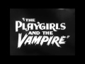 Playgirls and the Vampire - Trailer