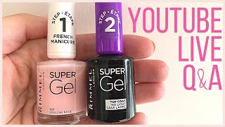 Live Doing My Nails With Rimmel Super Gel Nail Polish Q&A