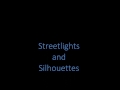 view Streetlights & Silhouettes