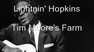 Watch Lightnin Hopkins Tim Moores Farm video