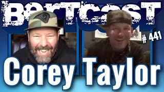 Bertcast - Corey Taylor & Me
