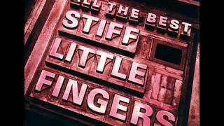 Watch Stiff Little Fingers You Cant Say Crap On The Radio video