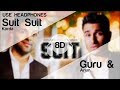 Suit Suit Karda 8D Audio Song - Guru Randhawa Feat. Arjun | T-Series