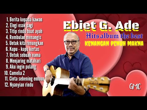 album kenangan penuh makna Ebiet G. Ade