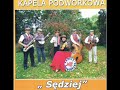 Watch: Kapela Podwórkowa Sędziej - Kapela Podwórkowa Sędziej -