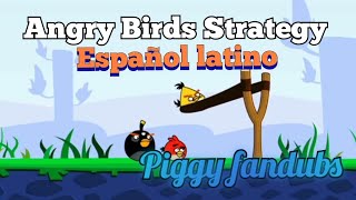 La Estrategia De Los Angry Birds - Fandub Latino Piggydubs
