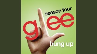 Watch Glee Cast Hung Up video