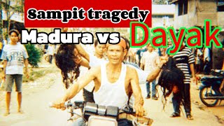 Sampit Tragedy Madura Vs Dayak