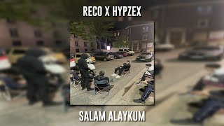 Reco ft. Hypzex - Salam Alaykum (Speed Up)