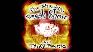 Watch Shanklin Freak Show The Light Fantastic video