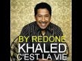 Cheb Khaled 2012 C'est La Vie