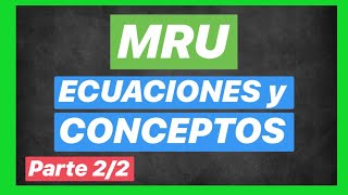 MRU | COMO RESOLVER ejercicios | CURSO de CINEMATICA Clase #2