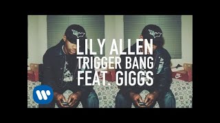 Watch Lily Allen Trigger Bang video