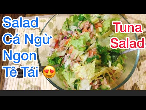 Cách Làm Món Salad Cá Ngừ Ngon Tê Tái😍 Tuna Salad Recipe | VLOG52 Món Ngon Mỗi Ngày🤗🤗
