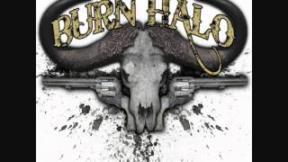 Watch Burn Halo Saloon Song video