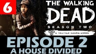 The Walking Dead Season 2 Episode 2 Walkthrough Part 6 A House Divided Let's Play 1080p