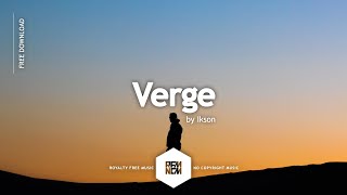 Verge - Ikson | Royalty Free Music - No Copyright Music