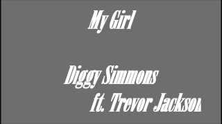 Watch Diggy Simmons My Girl video