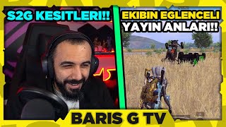 Barış G S2G KESİTLERİ - EKİBİN EĞLENCELİ YAYIN ANLARINI İZLİYOR!!