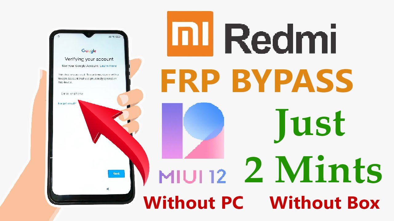 Xiaomi / Redmi MIUI 12 FRP Bypass/Google Account Unlock Xiaomi / Redmi MIUI 12 FRP Bypass/Google Account Unlock