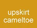upskirt cameltoe