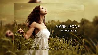 Mark Leone - A Cry of Hope (Original Mix)