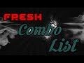 How To Get Fresh Combo List 2017