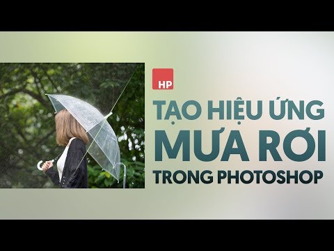 📷 hiệu ứng MƯA RƠI trong photoshop | HPphotoshop.com