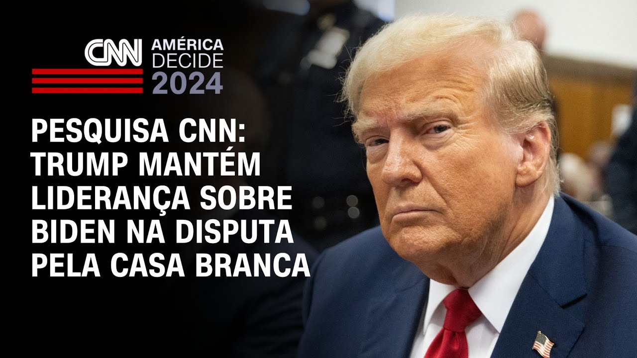 Pesquisa CNN: Trump mantém liderança sobre Biden na disputa pela Casa Branca | AGORA CNN