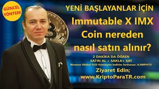 Immutable x (IMX) Coin nereden nasıl satın alınır?