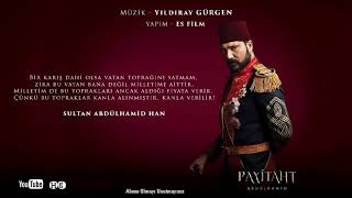 Payitaht Abdülhamid Müzikleri - Hüzün