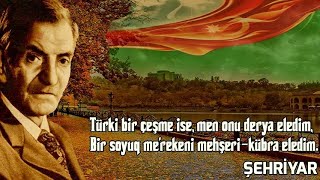 Şehriyâr - Haydar Babaya Selam Güney Azerbaycanlı, Türkün Büyük Şâirine Saygıyla...