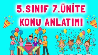 5. Sınıf İngilizce 7. Ünite Konu Anlatımı Party Time