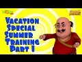 Motu Patlu Vacation Special - Summer Training part 01- Compilation - As seen on Nickelodeon