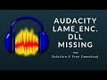 How To Fix Error Audacity Could not open MP3 encoding library | 2019
