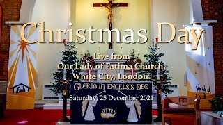 Christmas Day Mass - 25th Dec 2021 - 11:00AM