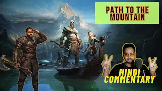 The Path To The Mountain Begins God Of War 2018 Hindi Commentary